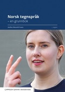 Norsk tegnspr&aring;k - en grunnbok